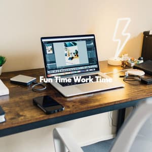 Fun Time Work Time - Música para Oficinas De Lujo