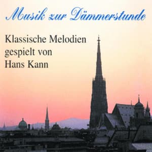 Musik zur Dämmerstunde - Hans Kann
