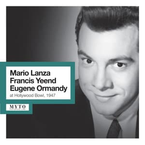 Lanza, Yeend & Ormandy at Hollywood Bowl - Frances Yeend