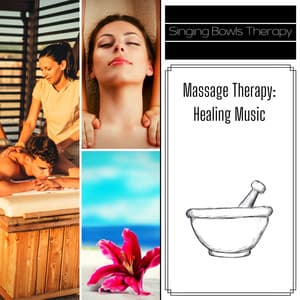 Massage Therapy, Healing Music of Tibetan Bowls - Singing Bowls Therapy