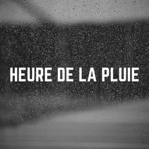Heure de LA Pluie - Hi-Def FX
