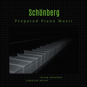 Prepared Piano Music - Classical Mirror