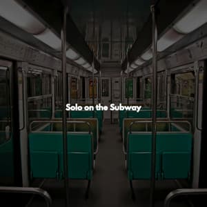 Solo on the Subway - Work Music