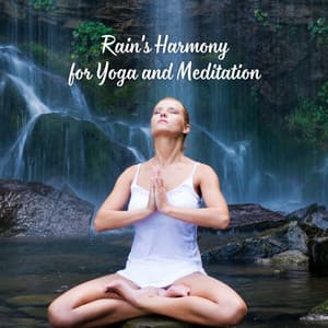 Rain's Harmony for Yoga and Meditation - Ricky Rainsound
