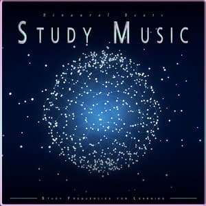 Binaural Beats Study Music: Study Frequencies for Learning - Binaural Beats Study Music