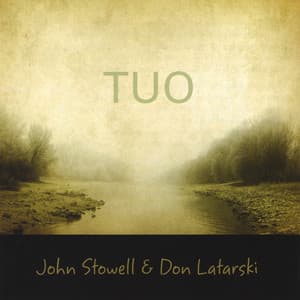 Tuo - John Stowell