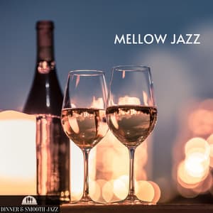 Mellow Jazz, Moonlit Romance, and Whispers of Love - Dinner & Smooth Jazz