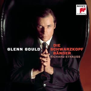 Die Schwarzkopf Bänder - Richard Strauss - Glenn Gould