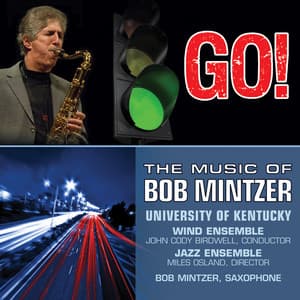 Go!: The Music of Bob Mintzer - Bob Mintzer