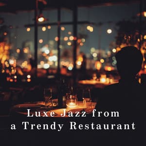 Luxe Jazz from a Trendy Restaurant - Eximo Blue