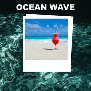 Ocean Wave - Ocean Sounds