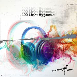 100 Light Hypnotic - Pink Noise Therapy