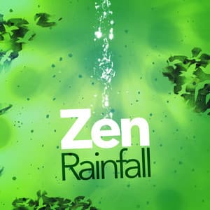 Zen Rainfall - Rain Sounds for Meditation