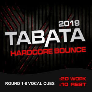 2019 Tabata Hardcore Bounce - GroupXremixers!