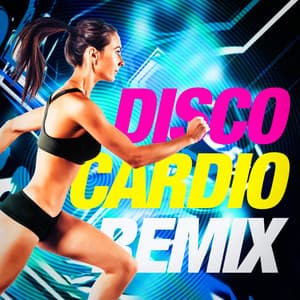 Disco Cardio Remix - Generation Disco
