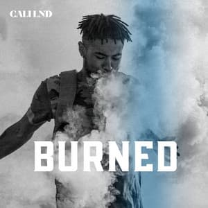 BURNED - Cali LND