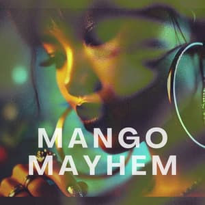 Mango Mayhem - After Work Chillout Zone