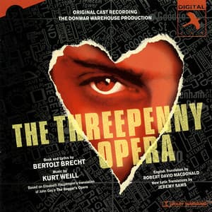 The Threepenny Opera - Kurt Weill