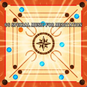 66 Special Music For Meditation - Yoga Music