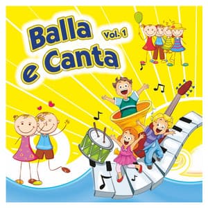 Balla e Canta Vol.1 - Big Boys