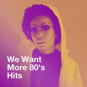 We Want More 80's Hits - Super Party 80