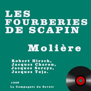 Les fourberies de Scapin - Molière