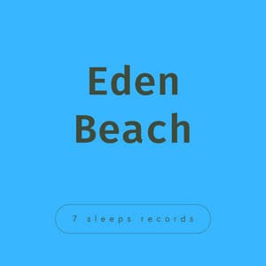 Eden Beach - 7 Sleeps
