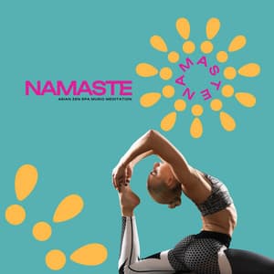 Namaste - Asian Zen Spa Music Meditation