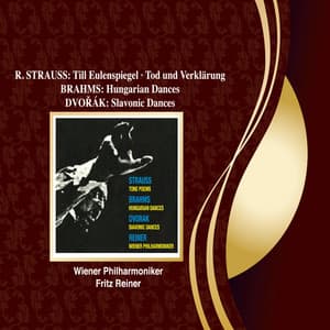 R. Strauss: Till Eulenspiegel; Tod und Verklärung / Brahms: Hungarian Dances / Dvorak: Slavonic Dances - Fritz Reiner