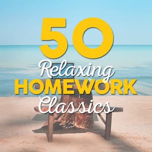 50 Relaxing Homework Classics - Children Classical Lullabies Club