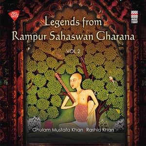 Legends from Rampur Sahaswan Gharana, Vol. 2 - Rashid Khan