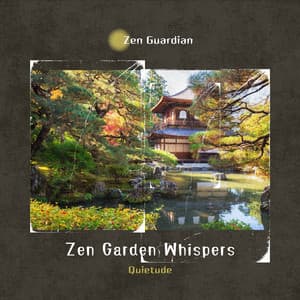 Zen Garden Whispers: Quietude - Zen Guardian