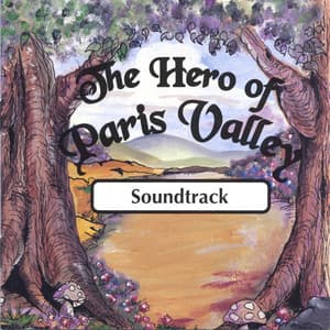 The Hero of Paris Valley - Sound Track