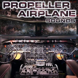 Propeller Airplane Sounds - Propeller Airplane Sounds