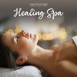 Healing Spa - Asian Meditation Collective
