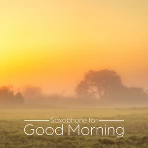 Saxophone for Good Morning - Lilou Doucet
