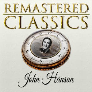 Remastered Classics, Vol. 5, John Hanson - John Hanson