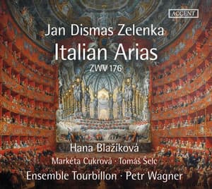 Zelenka: 8 Italian Arias, ZWV 176 - Jan Dismas Zelenka