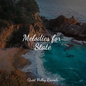 Melodies for State - Nature Sounds Collection