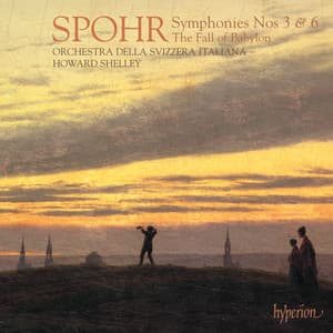 Spohr: Symphonies Nos. 3 & 6 - Louis Spohr