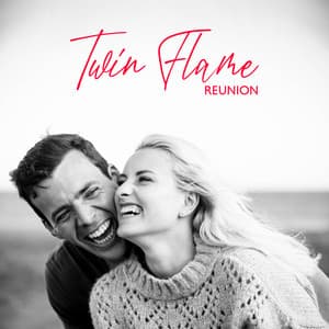 Twin Flame Reunion Meditation Music: Awakening of Heart Chakra, Quantum Energy Healing Sound Therapy - Spiritual Healing Music Universe