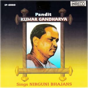 Sings Nirguni Bhajans - Traditional