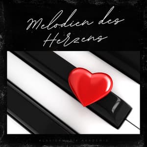 Melodien des Herzens: Klaviermusik zum Lernen - Klaviermusik Akademie
