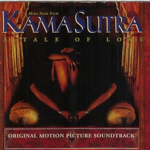 Kama Sutra: A Tale Of Love - Mychael Danna