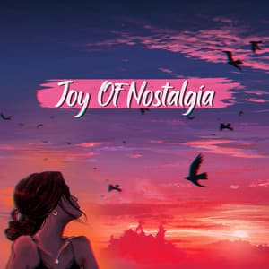 Joy of Nostalgia - Indian Lofi