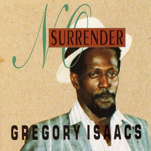 No Surrender - Gregory Isaacs