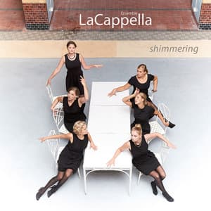 Lacappella: Shimmering - LaCappella