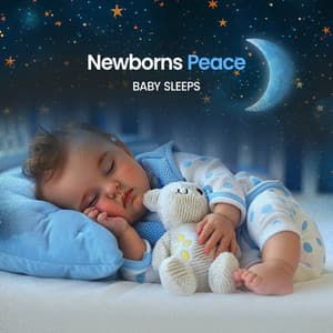 Newborns Peace - Baby Sleeps