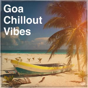 Goa Chillout Vibes - Café Chillout Music Club