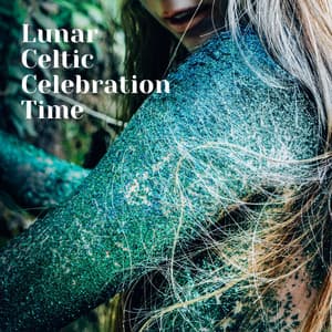 Lunar Celtic Celebration Time - World of Celtic Music